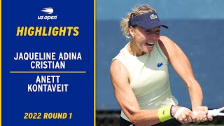 Jaqueline Cristian vs Anett Kontaveit Highlights  2022 US Open Round 1 [upl. by Ydorb]