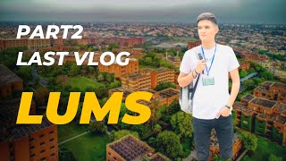 LUMS  NOP Last Vlog  Part 2 [upl. by Gannes714]