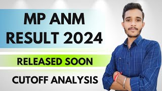 MP ANM Result 2024 Released Soon Check Cutoff MarksCounselling Date amp Latest Updates MP ANM 2024 [upl. by Dalis]