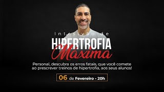 Intensivão de Hipertrofia Máxima  Prof Paulo Gentil [upl. by Airdnassac250]