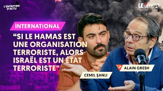 quotSI LE HAMAS EST UNE ORGANISATION TERRORISTE ALORS ISRAËL EST UN ÉTAT TERRORISTEquot ALAIN GRESH [upl. by Nayarb]