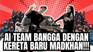 REACTION SEMUA AI TEAM BILA TENGOK KERETA BARU MADKHANSEMUA ORANG BANGGA [upl. by Glasgo]