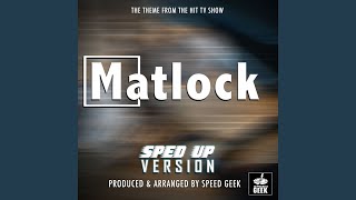 Matlock Main Theme From quotMatlockquot Sped Up [upl. by Ashby]