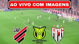 🔴AO VIVO Atlético Paranaense x Atlético GO I BRASILEIRÃO 2024  ASSISTIR JOGO AO VIVO COM IMAGEM [upl. by Ysnap]