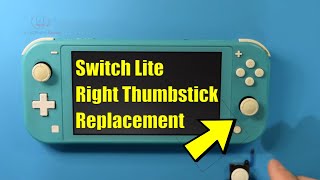 Nintendo Switch Lite Right JoystickThumbstick Replacement [upl. by Limak]