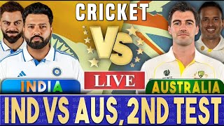 🛑Live India vs Australia Live  2nd Test BGT 2024  Live Score amp Commentary  IND vs AUS Live [upl. by Eladnor]