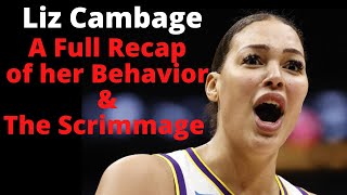 Liz Cambage  Never Sorry amp Never Wrong  A full Recap including a breakdown of the scrimmage [upl. by Dre]