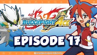 Episode 17 Future Card Buddyfight Ace Animation [upl. by Wiggins]