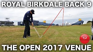 THE OPEN 2017  ROYAL BIRKDALE BACK 9  RICK SHIELS [upl. by Socram673]