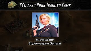 CampC Zero Hour  Training Camp Get good with the Superweapon General  Basics [upl. by Okiam]