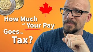 How Much Income Tax Do You REALLY Pay In Canada [upl. by Seumas]