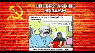 UNDERSTANDING MARXISM EP 1 SCIENTIFIC VIEW OF HISTORY [upl. by Llebana]