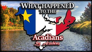 What on Earth Happened to the AcadiansCajuns [upl. by Einor]