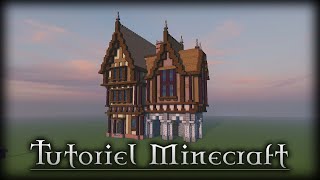 FR Tutoriel Minecraft  Maison médiévale [upl. by Acir]