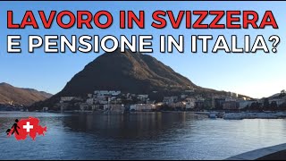 Lavorare Una Vita in Svizzera per poi Tornare in Pensione in Italia [upl. by Indihar885]