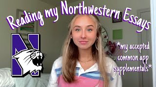 Reading The Essays That Got Me Accepted To Northwestern  Tips and Tricks for Supplementals [upl. by Villada744]