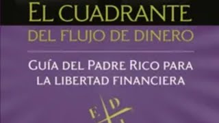 Audiolibro El cuadrante del flujo de dinero Capitulo 5 [upl. by Anivlek]