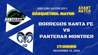 LIGA MAYOR ABE VARONIL DIV I EN VIVO 🔴  BORREGOS CSF VS PANTERAS MONTRER  AVANT MATCH [upl. by Stacia1]