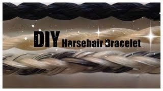 DIY Horsehair bracelet Tutorial [upl. by Aielam901]