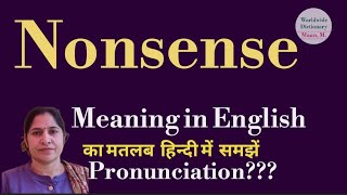 nonsense meaning l meaning of nonsense l nonsense ka hindi main matlab hota hai l vocabulary l [upl. by Severn]