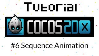 Cocos2DX Tutorial 6  Sequence Animation [upl. by Farly]