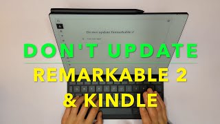 Dont Update Remarkable 2 amp Kindle  New Features Only for Remarkable Pro [upl. by Jasun]