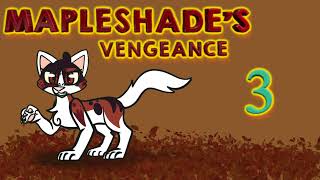 Warrior Cats Mapleshades Vengeance Audiobook Part 3 [upl. by Gianina]