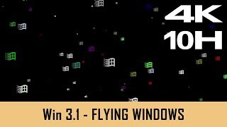 Windows 31 Screensaver  Flying Windows  10 HOURS NO LOOP 4K [upl. by Soigroeg]