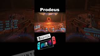 Prodeus Nintendo Switch [upl. by Pall]