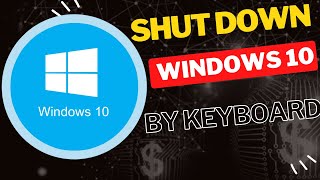 Easiest Way to Shut Down Windows 10 Using Only Your Keyboard [upl. by Glenden]