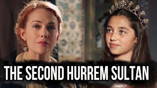 The second Hurrem Sultan The Sultana who was named after Hurrem [upl. by Coshow41]