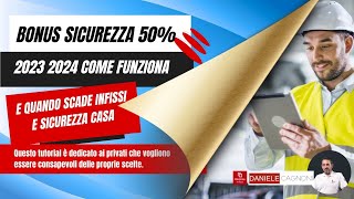 Bonus sicurezza 50 2023 2024 come funziona e quando scade infissi e sicurezza casa [upl. by At]