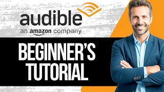 Audible Tutorial for Beginners  How to Use Audible [upl. by Llednol]