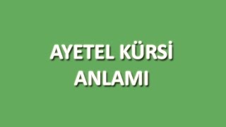 Ayetel Kürsi Meali Oku Dinle İzle  wwwokugentr [upl. by Junno]