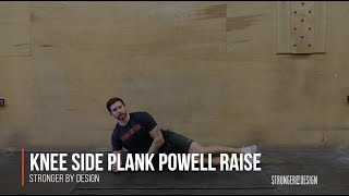 Knee Side Plank Powell Raise [upl. by Aciraa]