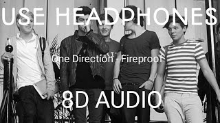 One Direction  Fireproof 8D Audio [upl. by Nomyt]