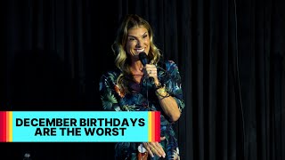 December Birthdays Are The Worst  Trish Suhr [upl. by Atiker]