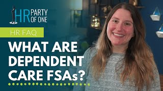 What are Dependent Care FSAs [upl. by Daria8]