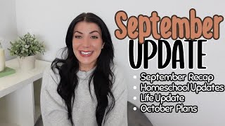 Homeschool Update How Our September WentUpcoming Changes [upl. by Soirtemed]