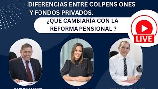 Diferencias entre Colpensiones y Fondos Privados ¿Qué Cambiará con la Reforma Pensional [upl. by Lovel]