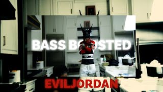 EVILJORDAN  Playboi Carti Bass Boosted [upl. by Sedberry298]