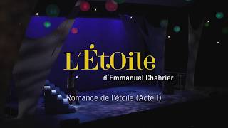 L’Étoile d’Emmanuel Chabrier – Romance de l’Étoile – Marianne Chapdelaine et UdeM [upl. by Gipson]