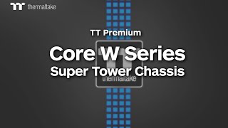 Thermaltake Core W Series Chassis [upl. by Esina]