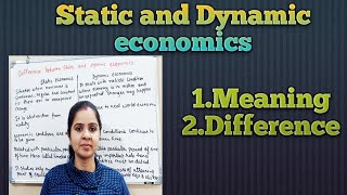 static and dynamic economics  meaning and difference between static and dynamic economics [upl. by Millard631]