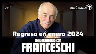 AVISO IMPORTANTE  Los conversatorios del maestro Alberto Franceschi regresan en enero 2024 [upl. by Metabel]