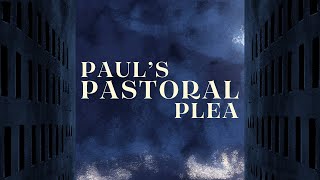 Pauls Pastoral Plea Galatians 41220 [upl. by Ehcor]