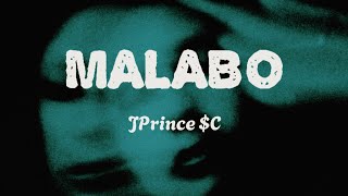 Malabo  JPrince C  Lyrics Video  Prod by Rob Alega [upl. by Nangatrad]