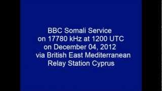 BBC Somali Service 17780khz [upl. by Ailuig]