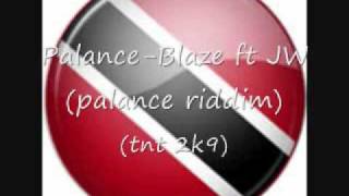 PalanceBlaze ft JW TNT 2K9 [upl. by Bowman370]