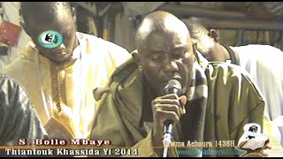 Khassida Minanil Baqil Qadim par S Bollé Mbaye Thiantouk Khassida Yi 2014  Yawma Achoura [upl. by Wendelin121]